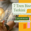 Tren Terbaru Tren Bisnis yang Wajib Diketahui untuk Tetap Relevan dan Berdaya Saing