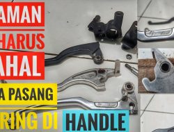 Panduan Lengkap Cara Memilih Handle Kopling Motor yang Nyaman dan Ergonomis